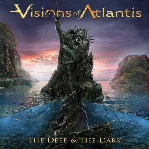 Visions Of Atlantis : The Deep & the Dark